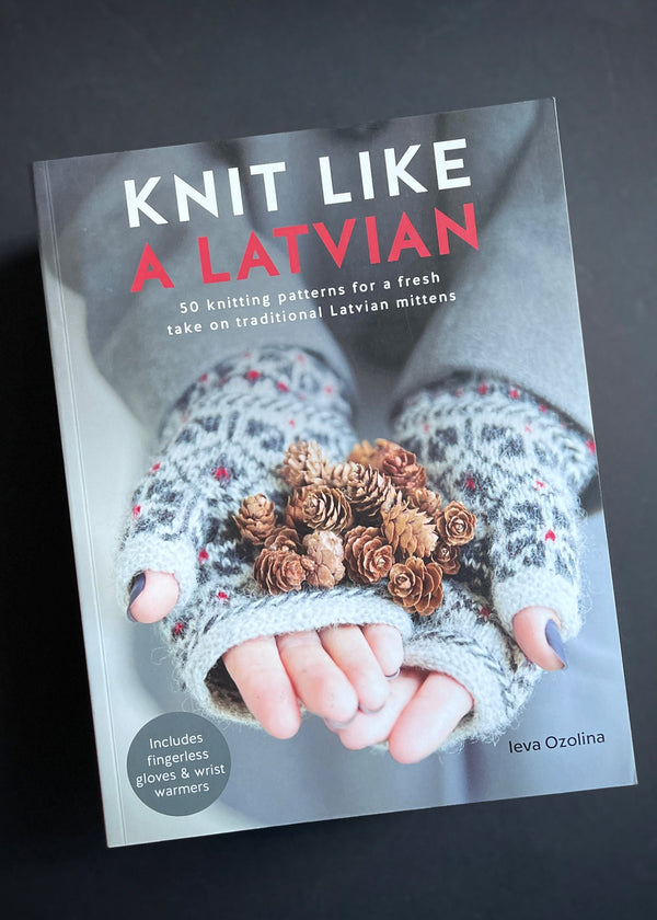 Knit Like a Latvian, Ieza Ozolina