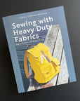 Sewing With Heavy Duty Fabric, Laura Sinikka Wilhelm