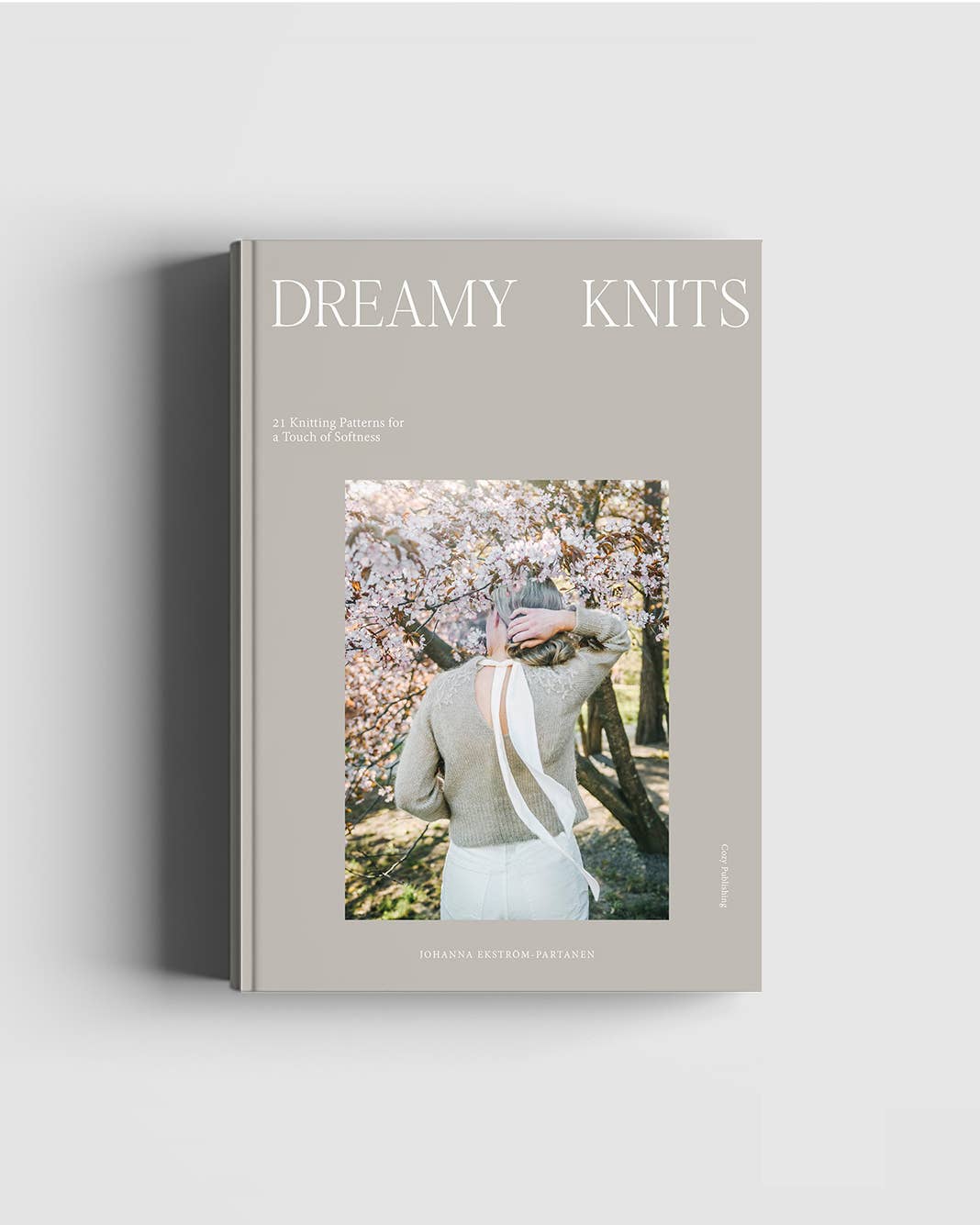 Dreamy Knits, 21 knitting patterns for a touch of softness