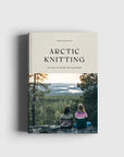 Arctic Knitting, The Magic of Nature and Colourwork