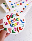 'Done is better than perfect' Motivational Coaster