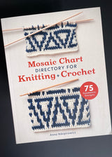 Mosaic Chart Directory for Knitting and Crochet, A Nikipirowicz