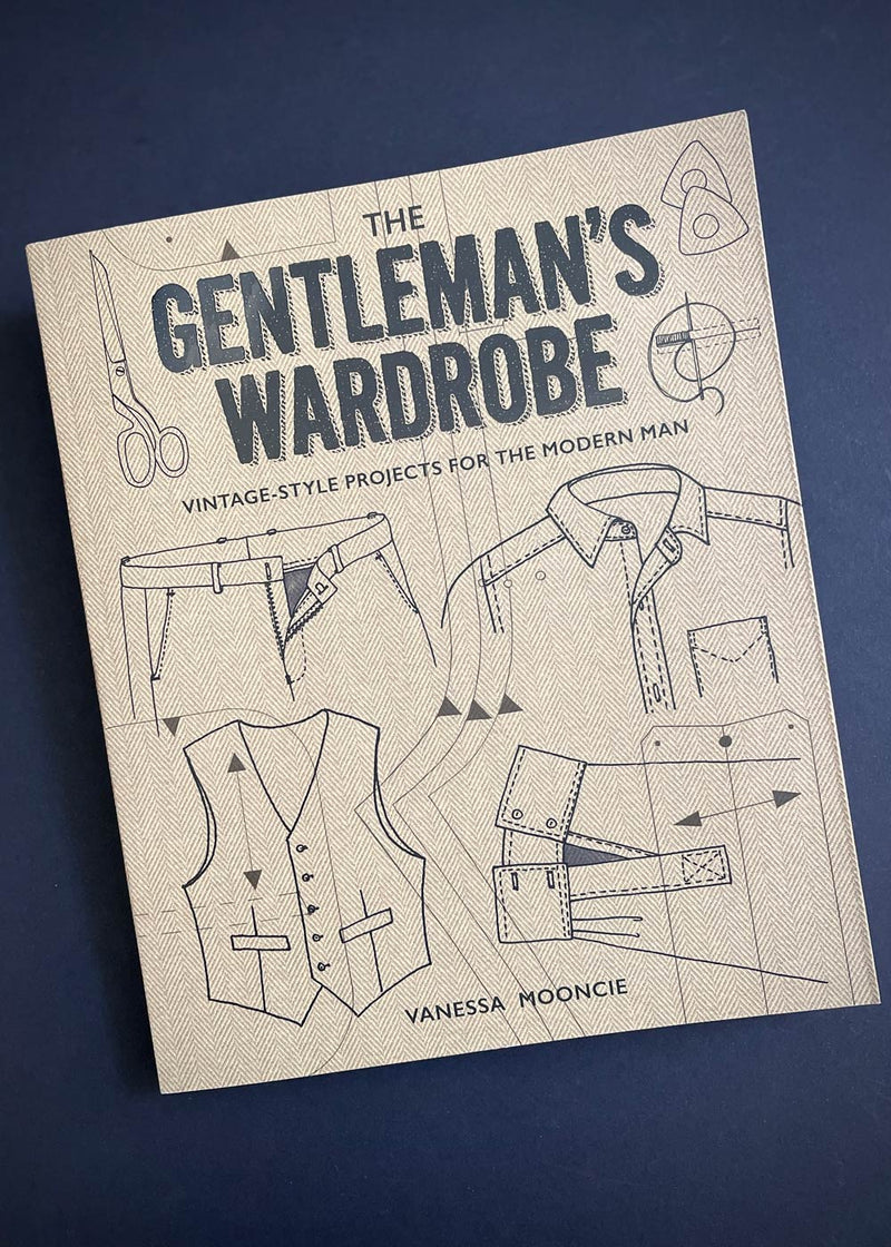 The Gentleman's Wardrobe Sewing Pattern Book