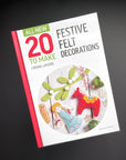Festive Felt Decorations Book